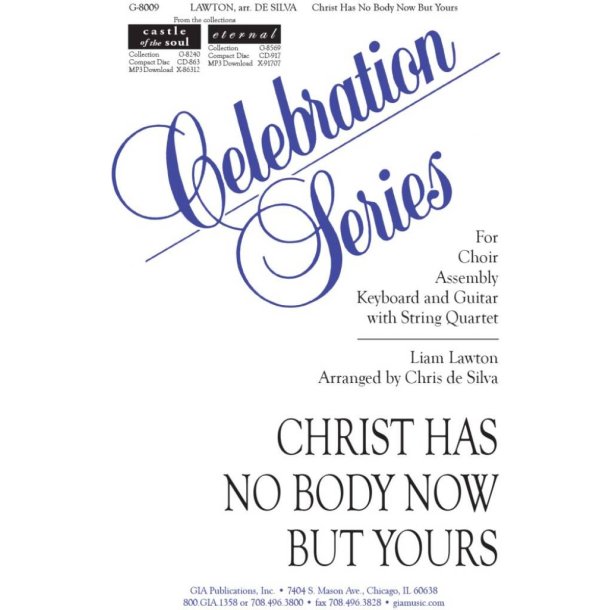 Christ Has No Body Now But Yours : C Instrument