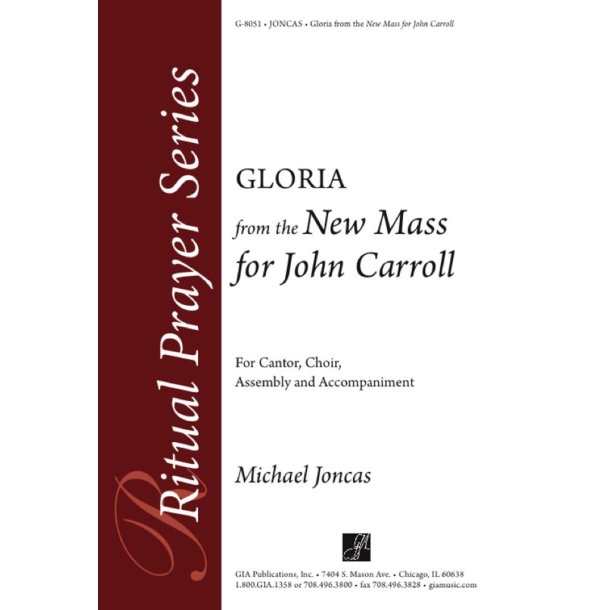 Gloria from the New Mass for John Carroll : Revised Order of Mass 2010