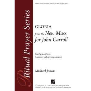 Gloria from the New Mass for John Carroll : Woodwind, Trumpet I in C, Trumpet II in C, Horn in F, Trombone I, Trombone II, Timpani