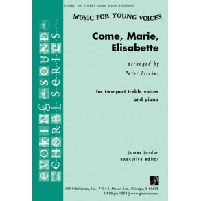 Come, Marie, Elisabette