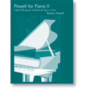 Powell for Piano II : Eight Settings of Traditional Hymn Tunes