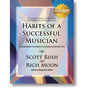 Habits of a Successful Musician: Conductor's Ed. : A Comprehensive Curriculum for Use During Fundamentals Time