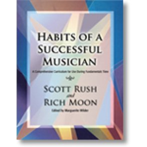 Habits of a Successful Musician: Tuba : A Comprehensive Curriculum for Use During Fundamentals Time
