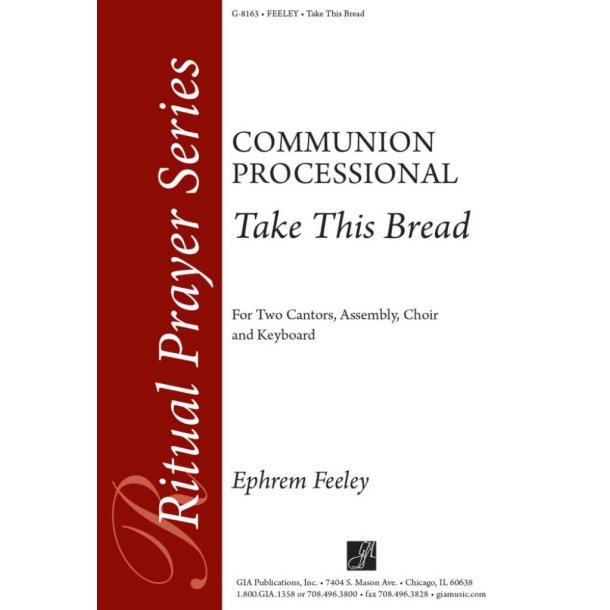 Take This Bread : Communion Processional
