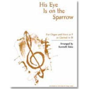 His Eye Is on the Sparrow