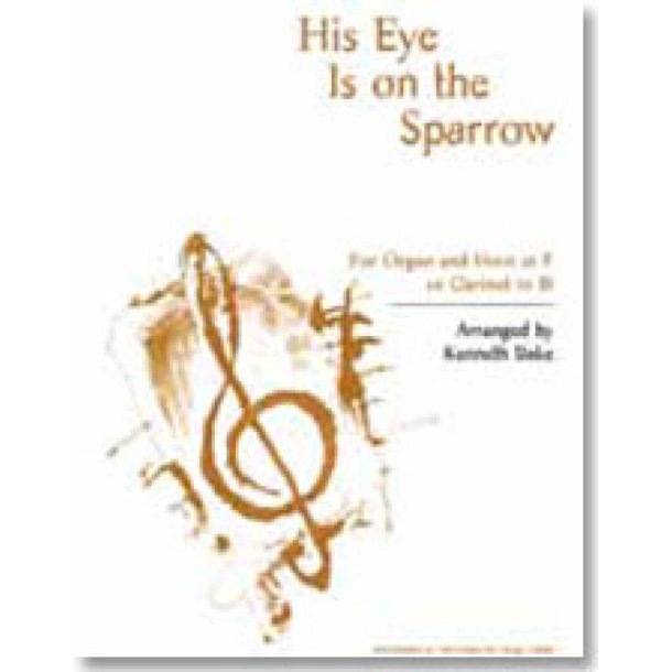 His Eye Is on the Sparrow