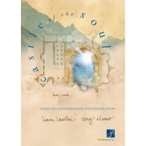 Castle of the Soul - Collection : Songs of Contemplation and Consolation