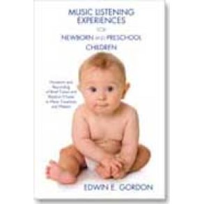 Music Listening Exp. for Newborn & Preschool : Notation and Recording of Brief Tunes and Rhythm Chants in Many Tonalities and Meters