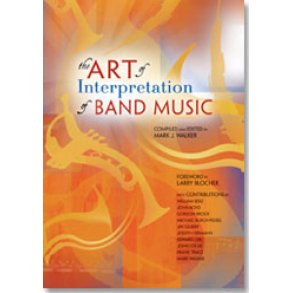 The Art of Interpretation of Band Music