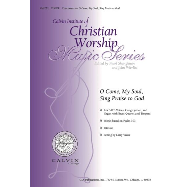 O Come, My Soul, Sing Praise to God