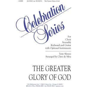 The Greater Glory of God