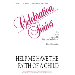 Help Me Have the Faith of a Child
