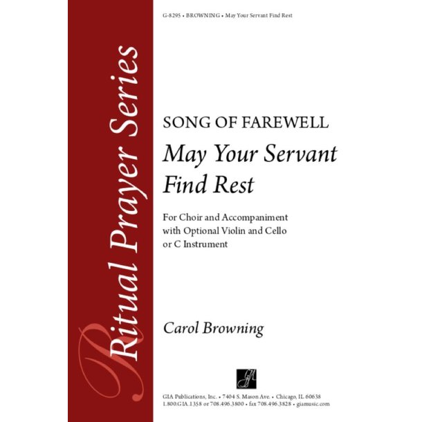 May Your Servant Find Rest : Song of Farewell