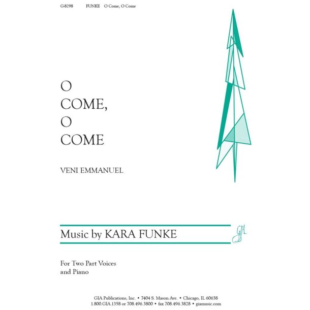 O Come, O Come