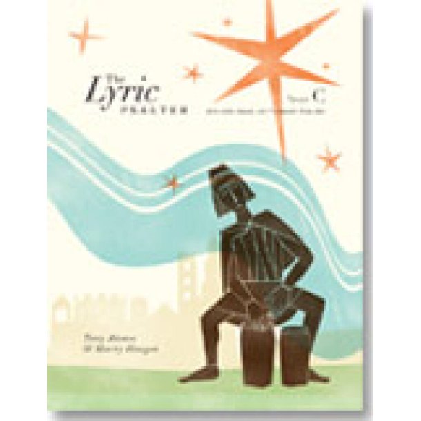 The Lyric Psalter : Year C, Revised Grail Lectionary Psalms 2010
