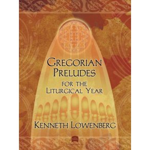 Gregorian Preludes for the Liturgical Year