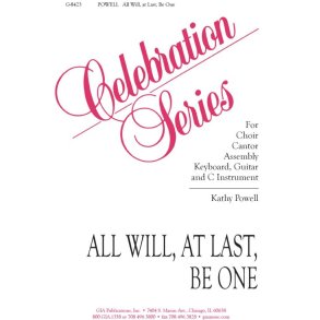 All Will, at Last, Be One