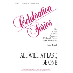 All Will, at Last, Be One - Instrument edition : C Instrument