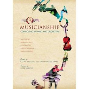 Musicianship: Composing in Band and Orchestra