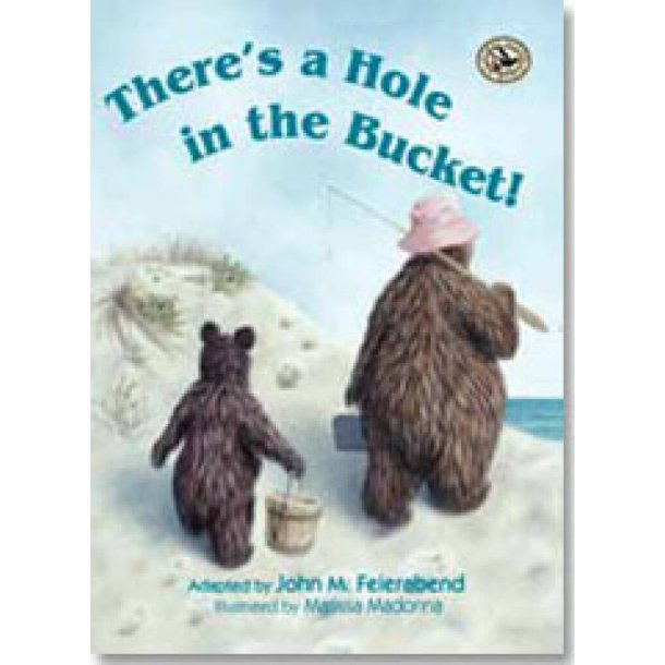 There's a Hole in the Bucket