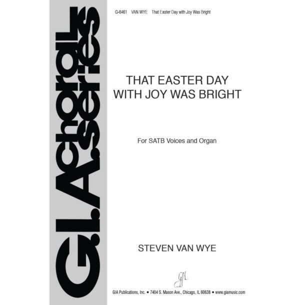 That Easter Day with Joy Was Bright