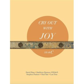 Cry Out with Joy : Year C, Revised Grail Lectionary Psalms 2010