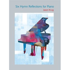 Six Hymn Reflections for Piano