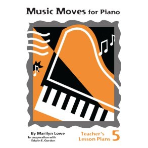 Music Moves for Piano: Bk 5,Teacher's Lesson Plans