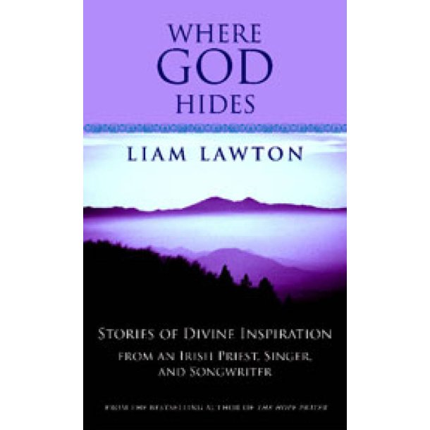 Where God Hides : Stories of Divine Inspiration