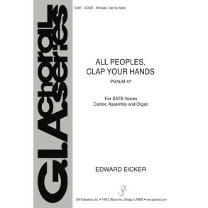 All Peoples, Clap Your Hands : Psalm 47