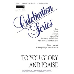 To You Glory and Praise - Instrument part