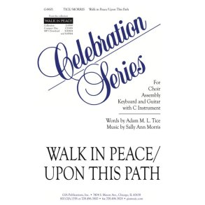 Walk in Peace / Upon This Path : C Instrument