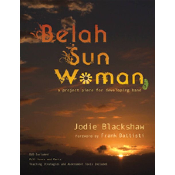 Belah Sun Woman : A Project Piece for Developing Band