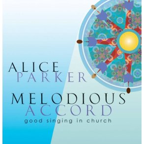Melodious Accord : Good Singing in Church