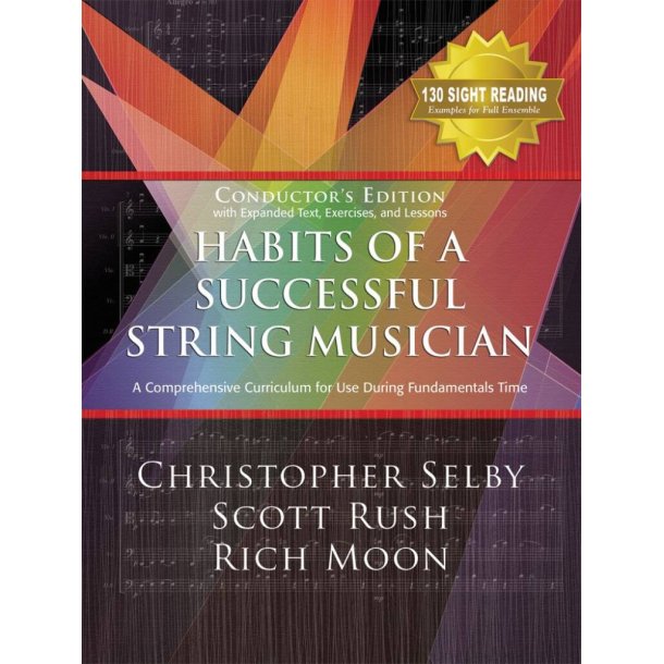 Habits of a Successful String Musician: Full Score : A Comprehensive Curriculum for Use During Fundamentals Time