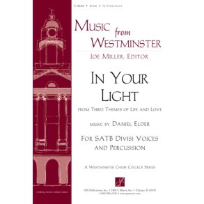 In Your Light : from Three Themes of Life and Love