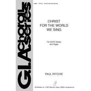 Christ for the World We Sing!