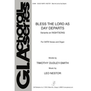 Bless the Lord as Day Departs : Variants on NIGHTSONG