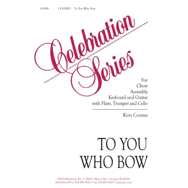 To You Who Bow - Instrument edition : Cello, Flute, Trumpet in C & Bb