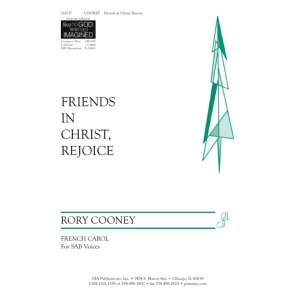 Friends in Christ, Rejoice