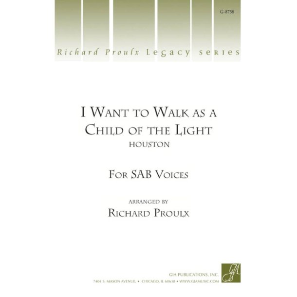 I Want to Walk as a Child of the Light