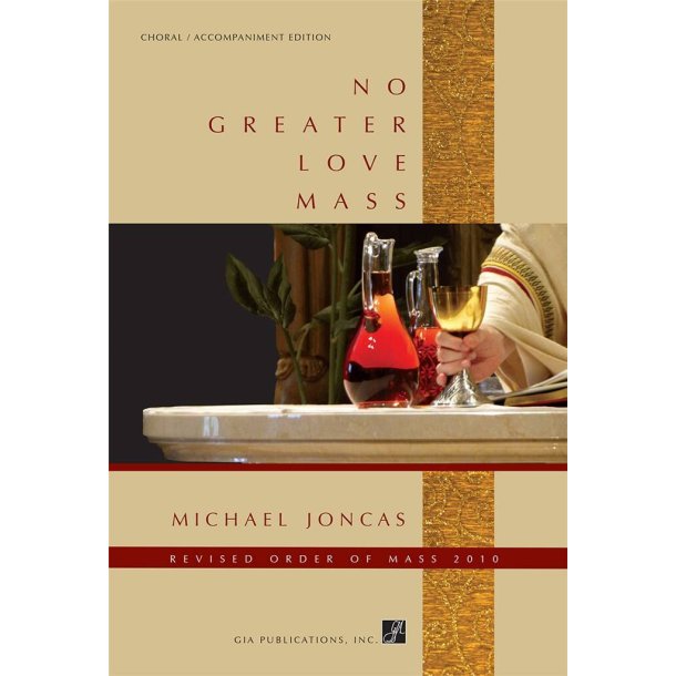 No Greater Love Mass- Presider Edition