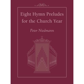 Eight Hymn Preludes for the Church Year