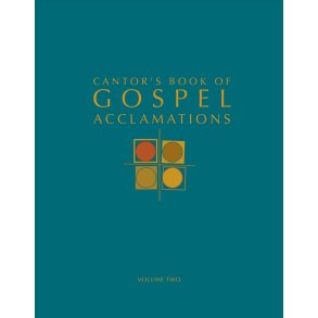 Cantor's Book of Gospel Acclamations Volume Two