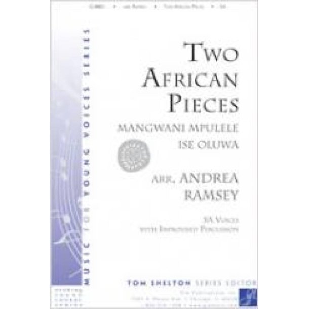 Two African Pieces : Mangwani Mpulele / Ise Oluwa