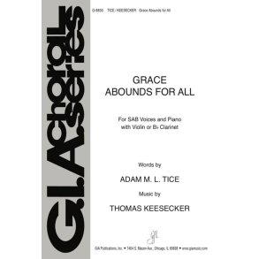 Grace Abounds for All - Instrument edition : B-flat Clarinet- Violin