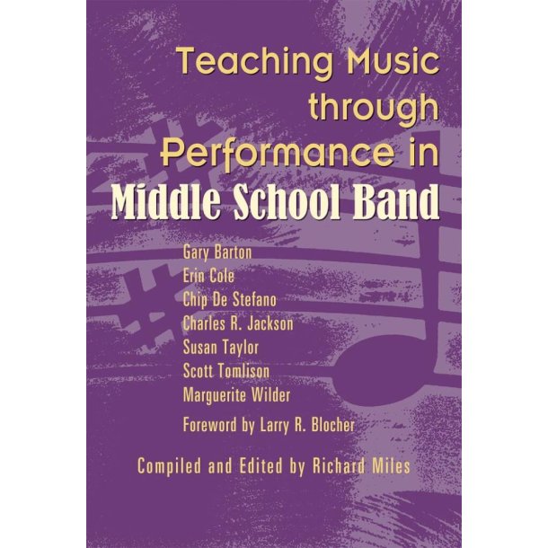 Teaching Music through perf. in Middle School Band