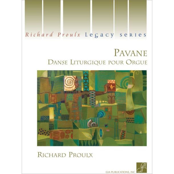 Pavane : Danse Liturgique pour Orgue