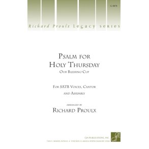 Psalm for Holy Thursday : Our Blessing-Cup