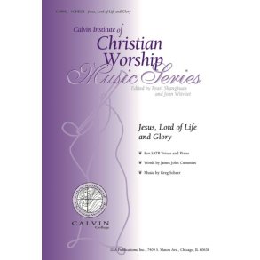 Jesus, Lord of Life and Glory